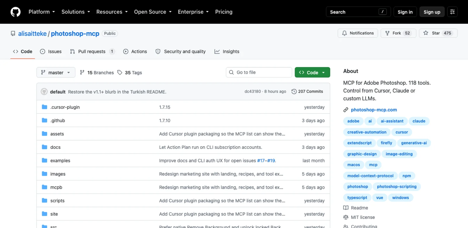 The alisaitteke/photoshop-mcp repository on GitHub: 475 stars, 52 forks, 207 commits, latest commit eight hours ago, folders for a Cursor plugin, a UXP plugin, docs, tests and a web UI, MIT licence, release v1.7.15 published yesterday.
